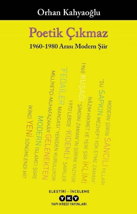 Poetik Çıkmaz 1960 - 1980 Arası Modern Şiir