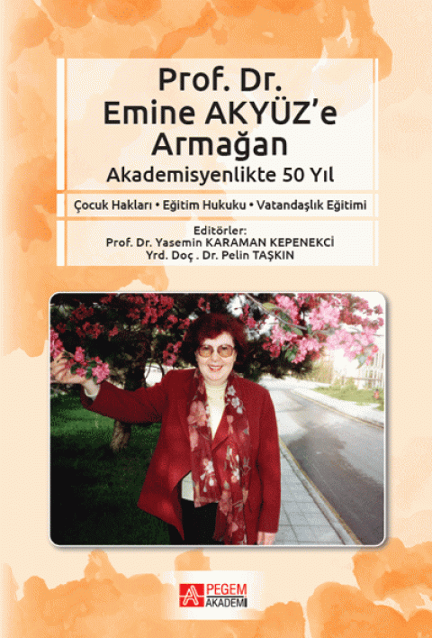 Prof. Dr. Emine Akyüz’e Armağan Akademisyenlikte 50 Yıl(e-kitap)