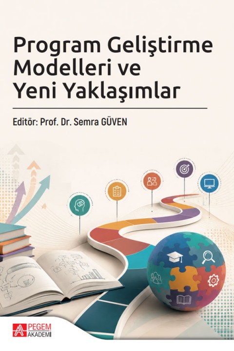 Program Geliştirme Modelleri ve Yeni Yaklaşımlar