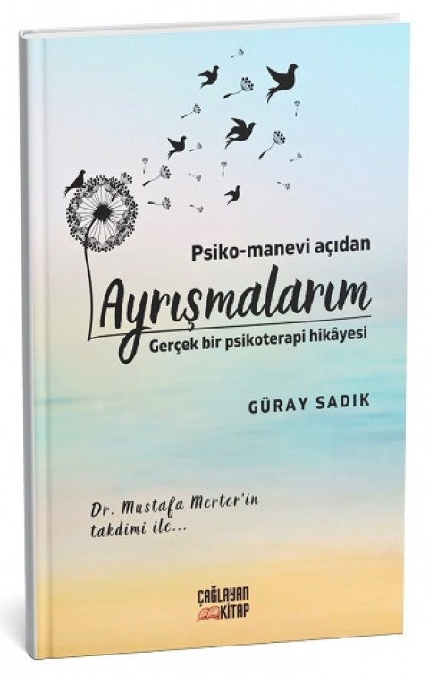 Psiko-Manevi Açıdan Ayrışmalarım