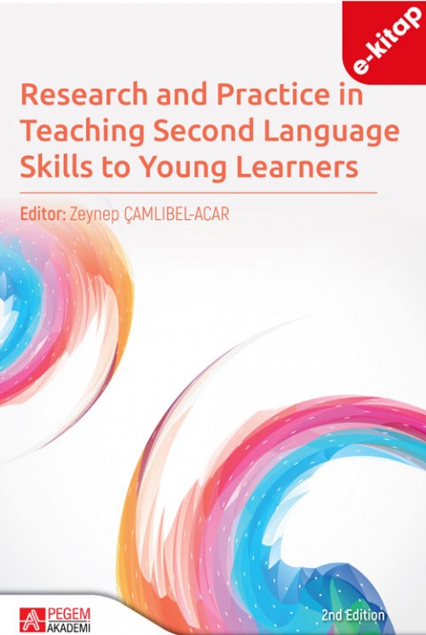 Research and Practice in Teaching Second Language Skills to Young Learners (e-kitap)