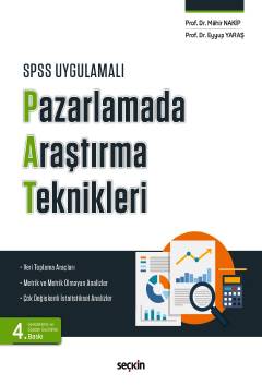 SPSS UygulamalıPazarlamada Araştırma Teknikleri Veri Toplama Araçları – Metrik ve Metrik Olmayan Analizler – Çok Değişkenli İstatistiksel Analizler
