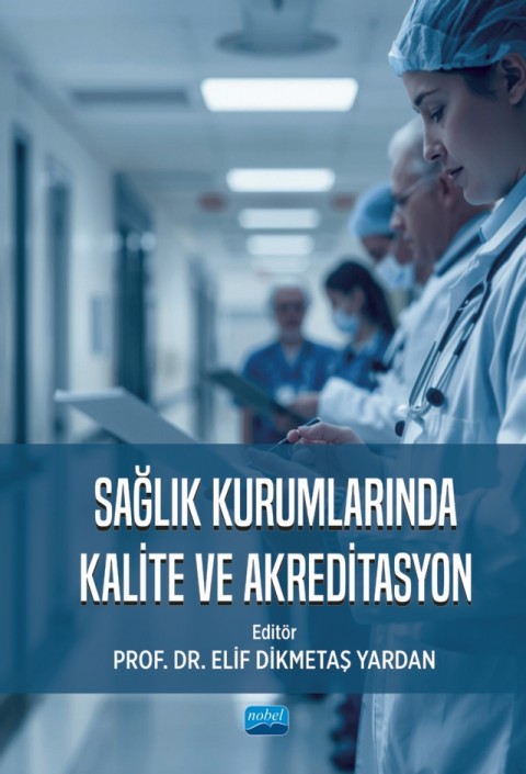 Sağlık Kurumlarında Kalite ve Akreditasyon