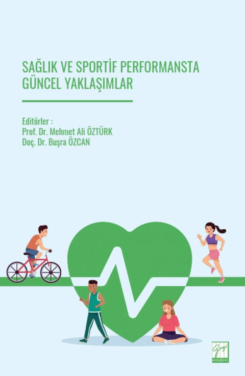 Sağlık Ve Sportif Performansta Güncel Yaklaşımlar