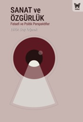 Sanat Ve Özgürlük Felsefe Sanat Politika