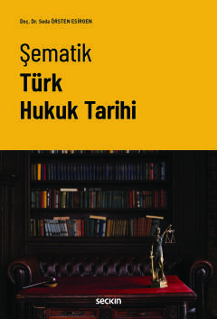 Şematik Türk Hukuk Tarihi
