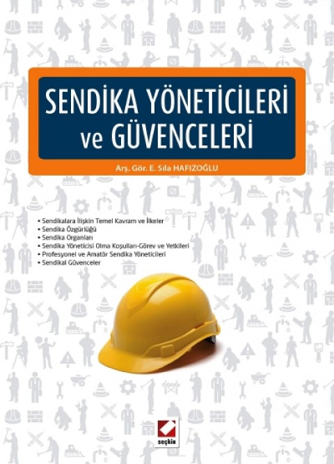 Sendika Yöneticileri ve Güvenceleri