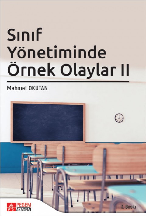 Sınıf Yönetiminde Örnek Olaylar II