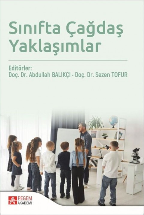 Sınıfta Çağdaş Yaklaşımlar