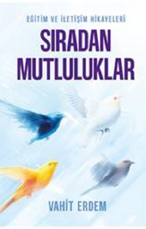 Sıradan Mutluluklar