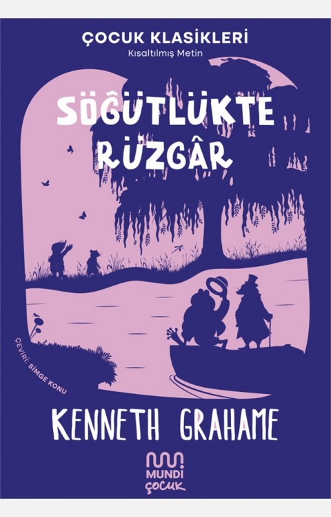 Söğütlükte Rüzgar (Kısaltılmış Metin)