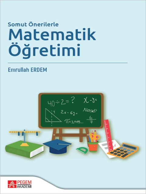 Somut Önerilerle Matematik Öğretimi