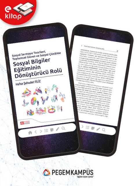 Sosyal Sermaye Teorileri,Toplumsal Güven ve Sosyal Çözülme Sosyal Bilgiler Eğitiminin Dönüştürücü Rolü (e-kitap)