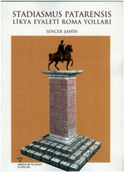 Stadiasmus Patarensis - Likya Eyaleti Roma Yolları