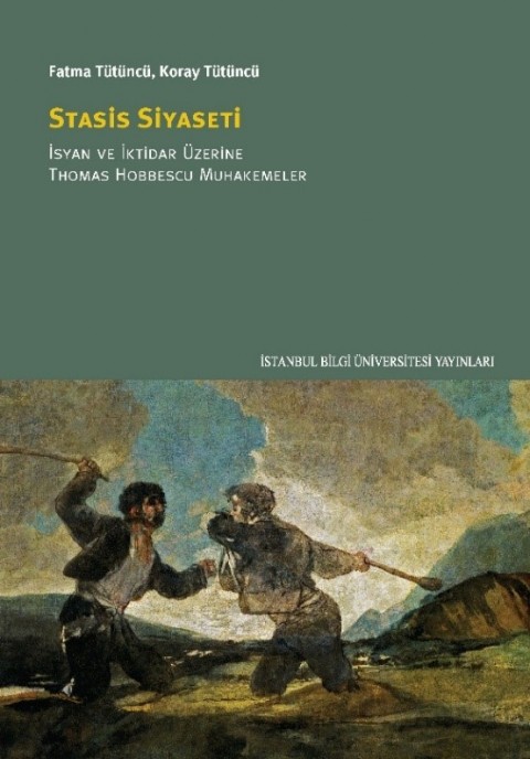 Stasis Siyaseti;İsyan ve İktidar Üzerine Thomas Hobbescu Muhakemeler