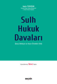 Sulh Hukuk Davaları Dava Dilekçesi ve Karar Örnekleri Ekli