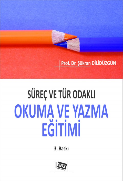 Süreç ve Tür Odaklı Okuma ve Yazma Eğitimi