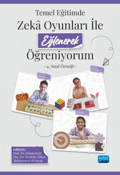 TEMEL EĞİTİMDE ZEKÂ OYUNLARI İLE EĞLENEREK ÖĞRENİYORUM - 4. Sınıf Örneği