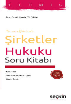 THEMIS – Şirketler Hukuku Soru Kitabı Tamamı Çözümlü