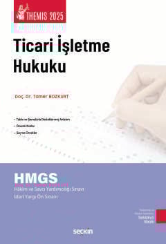 THEMIS – Ticari İşletme Hukuku – Konu Kitabı Ticaret Hukuku Cilt: I