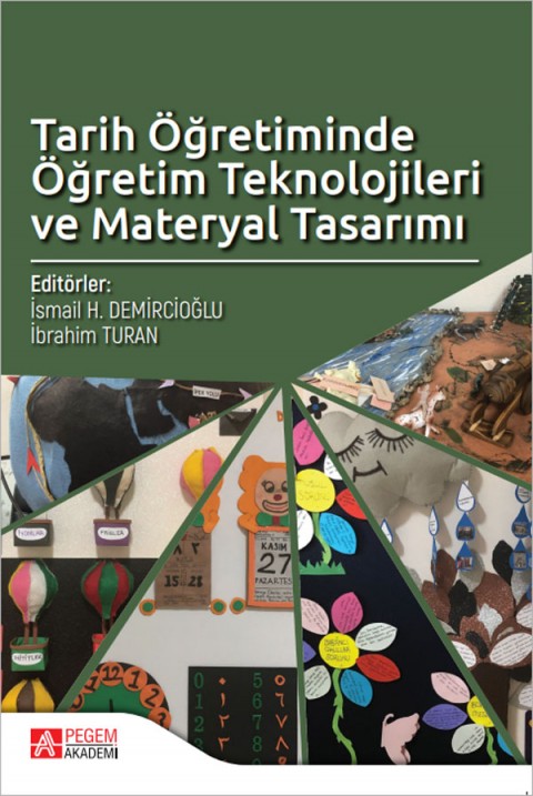 Tarih Öğretiminde Öğretim Teknolojileri ve Materyal Tasarımı