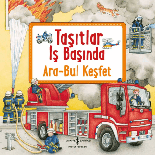 Taşıtlar İş Başında - Ara - Bul Keşfet
