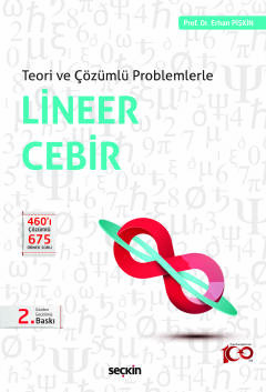 Teori ve Çözümlü ProblemlerleLineer Cebir