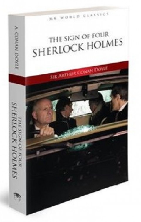 The Sign of four Sherlock Holmes - Mk World Classics İngilizce Klasik Roman