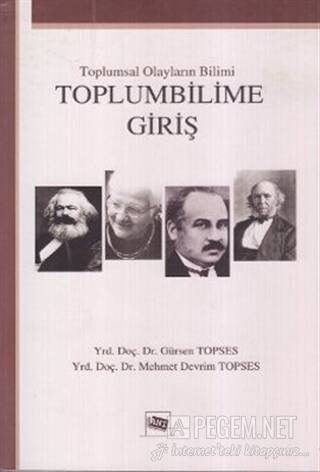 Toplumsal Olayların Bilimi Toplumbilime Giriş