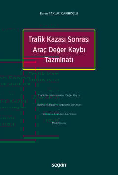 Trafik Kazası Sonrası Araç Değer Kaybı Tazminatı