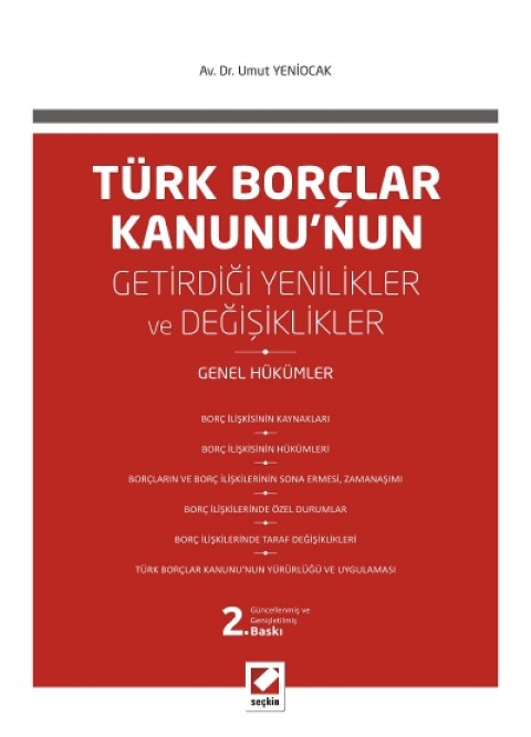 Türk Borçlar Kanunu'nun Getirdiği Değişiklikler ve Yenilikler  (Genel Hükümler)