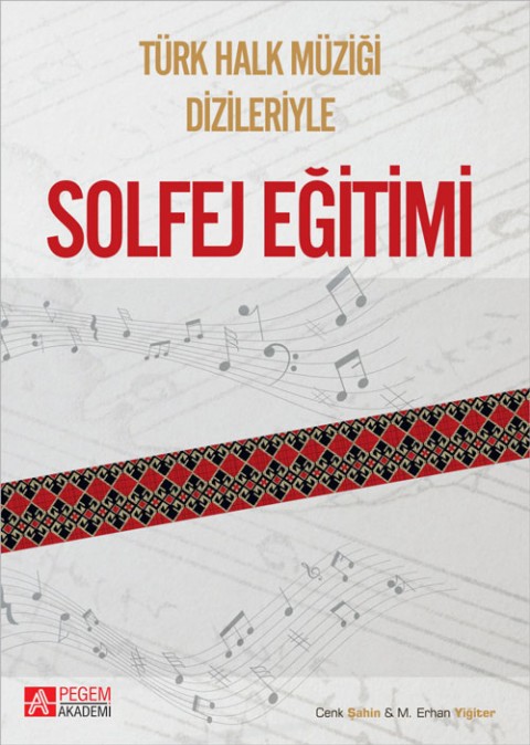 Türk Halk Müziği Dizileriyle Solfej Eğitimi