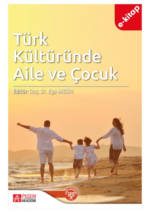 Türk Kültüründe Aile ve Çocuk (e-kitap)