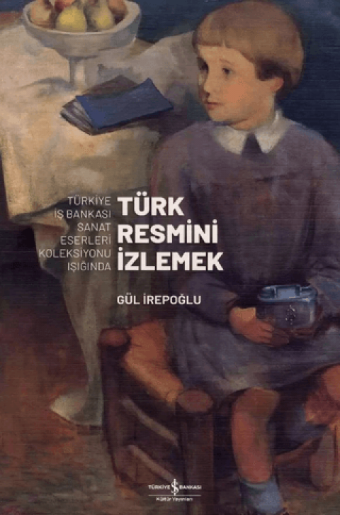 Türk Resmi̇ni̇ İzlemek 1. Cilt (Ciltli)