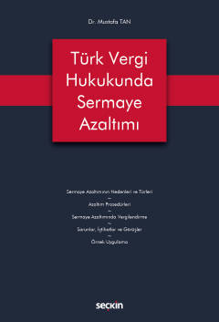 Türk Vergi Hukukunda Sermaye Azaltımı