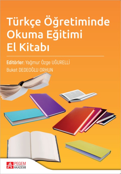 Türkçe Öğretiminde Okuma Eğitimi El Kitabı