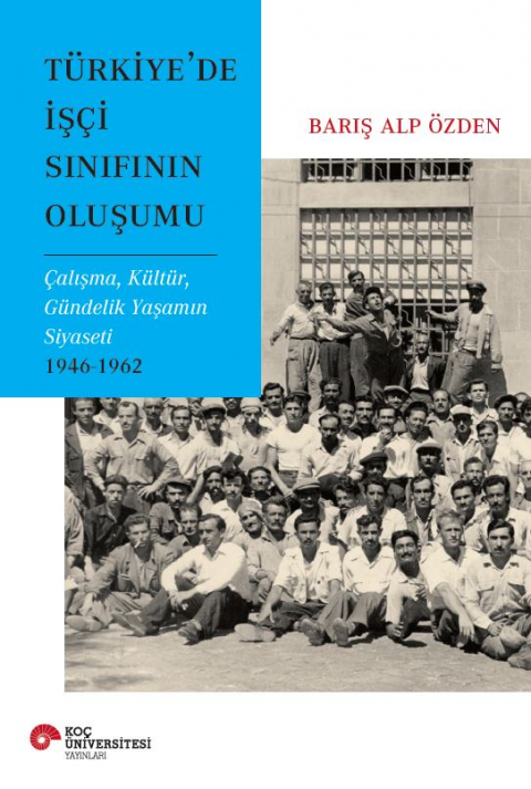 Türkiye'de İşçi Sınıfının Oluşumu