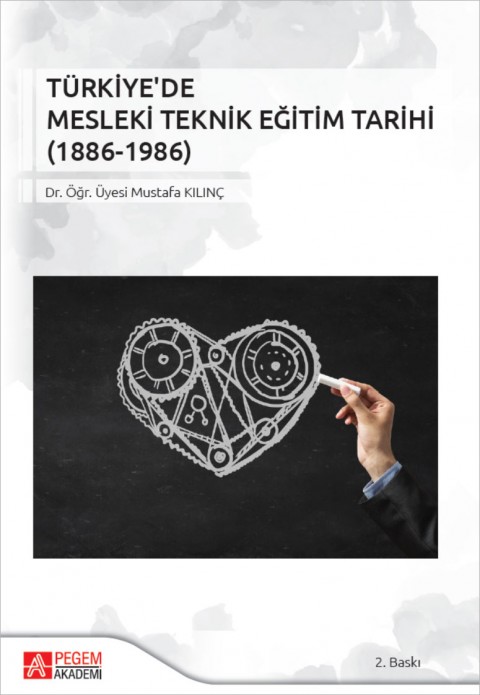 Türkiye'de Mesleki Teknik Eğitim Tarihi (1886-1986)