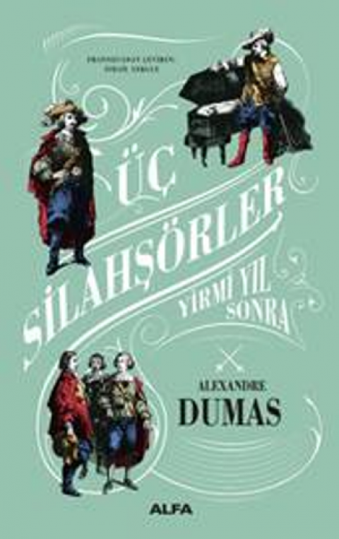 Üç Silahşörler 2 - Yirmi Yıl Sonra (Ciltli)