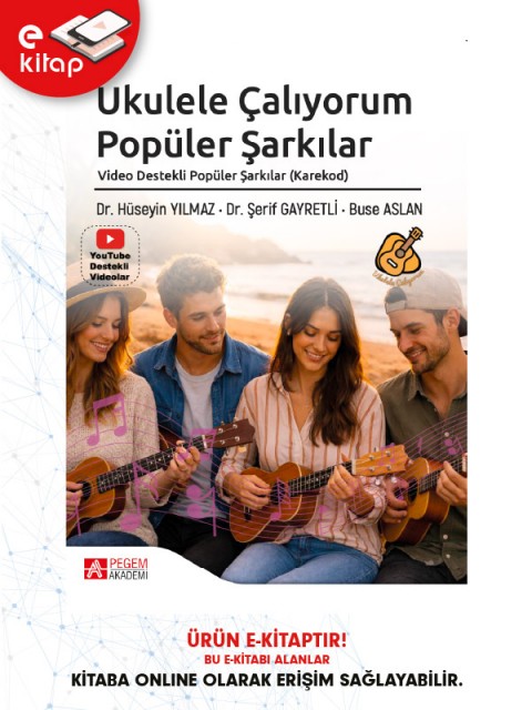 Ukulele Çalıyorum Popüler Şarkılar Video Destekli Popüler Şarkılar (Karekod) (e-kitap)