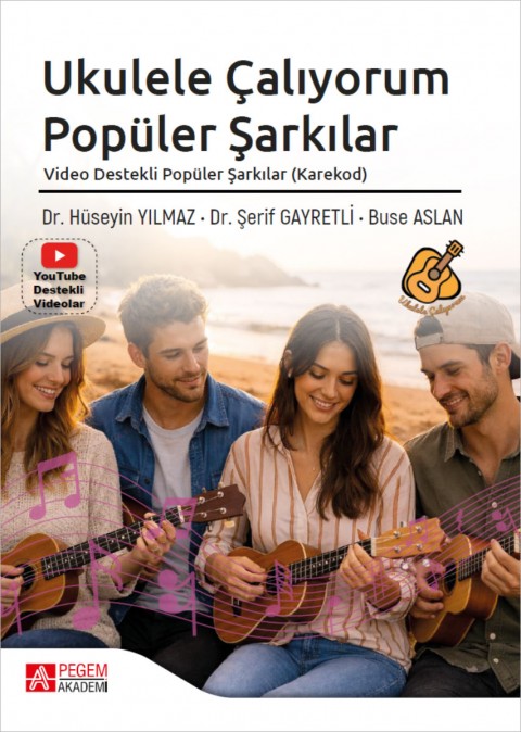 Ukulele Çalıyorum Popüler Şarkılar Video Destekli Popüler Şarkılar (Karekod)