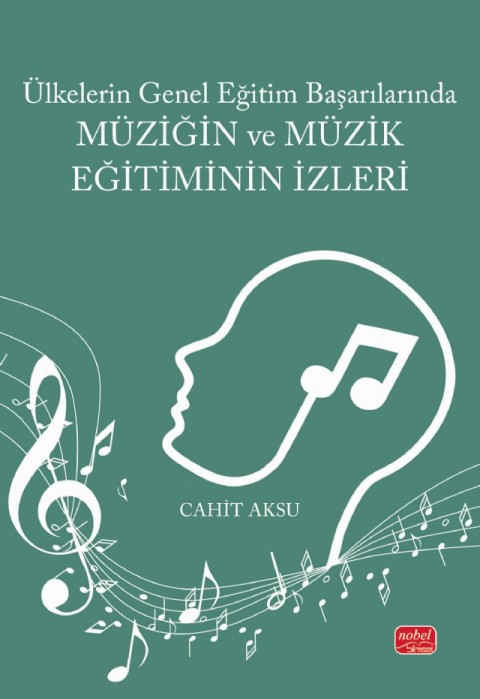 Ülkelerin Genel Eğitim Başarılarında MÜZİĞİN VE MÜZİK EĞİTİMİNİN İZLERİ