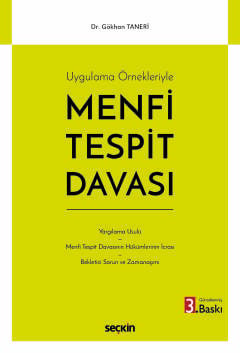Uygulama ÖrnekleriyleMenfi Tespit Davası