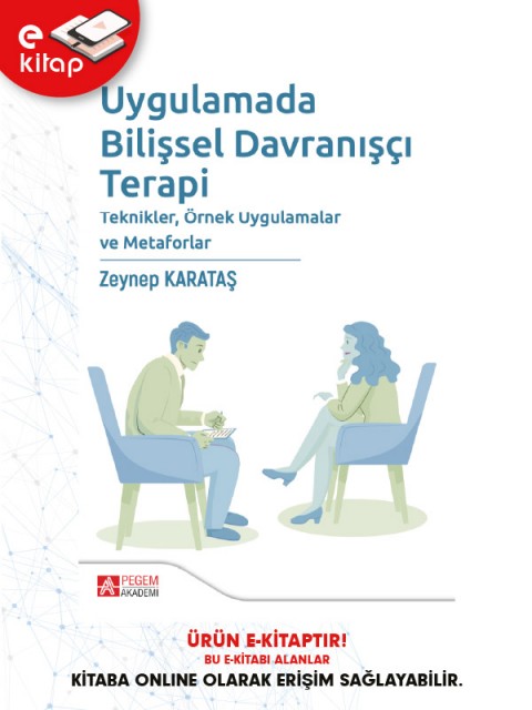 Uygulamada Bilişsel Davranışçı Terapi Teknikler,Örnek Uygulamalar ve Metaforlar (e-kitap)
