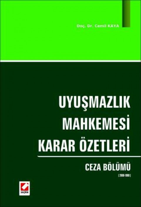 Uyuşmazlık Mahkemesi Karar Özetleri Ceza Bölümü (2008–1980)