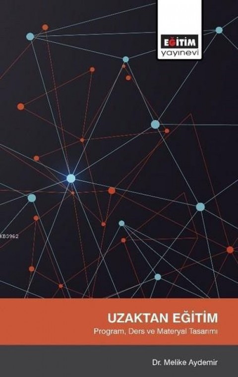 Uzaktan Eğitim: Program, Ders ve Materyal Tasarımı
