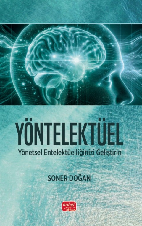 YÖNTELEKTÜEL - Yönetsel Entelektüelliğinizi Geliştirin