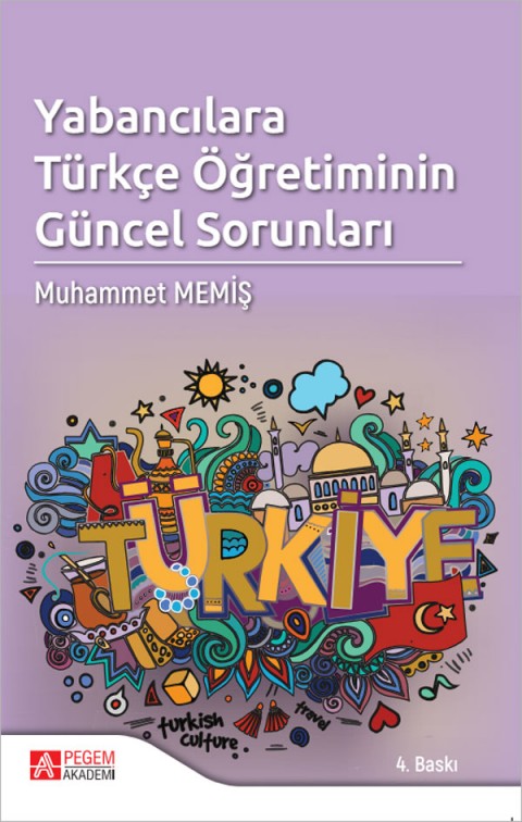 Yabancılara Türkçe Öğretiminin Güncel Sorunları