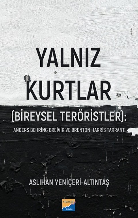 Yalnız Kurtlar (Bireysel Teröristler):