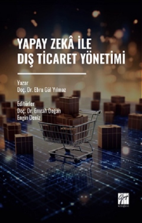 Yapay Zeka İle Dış Ticaret Yönetimi